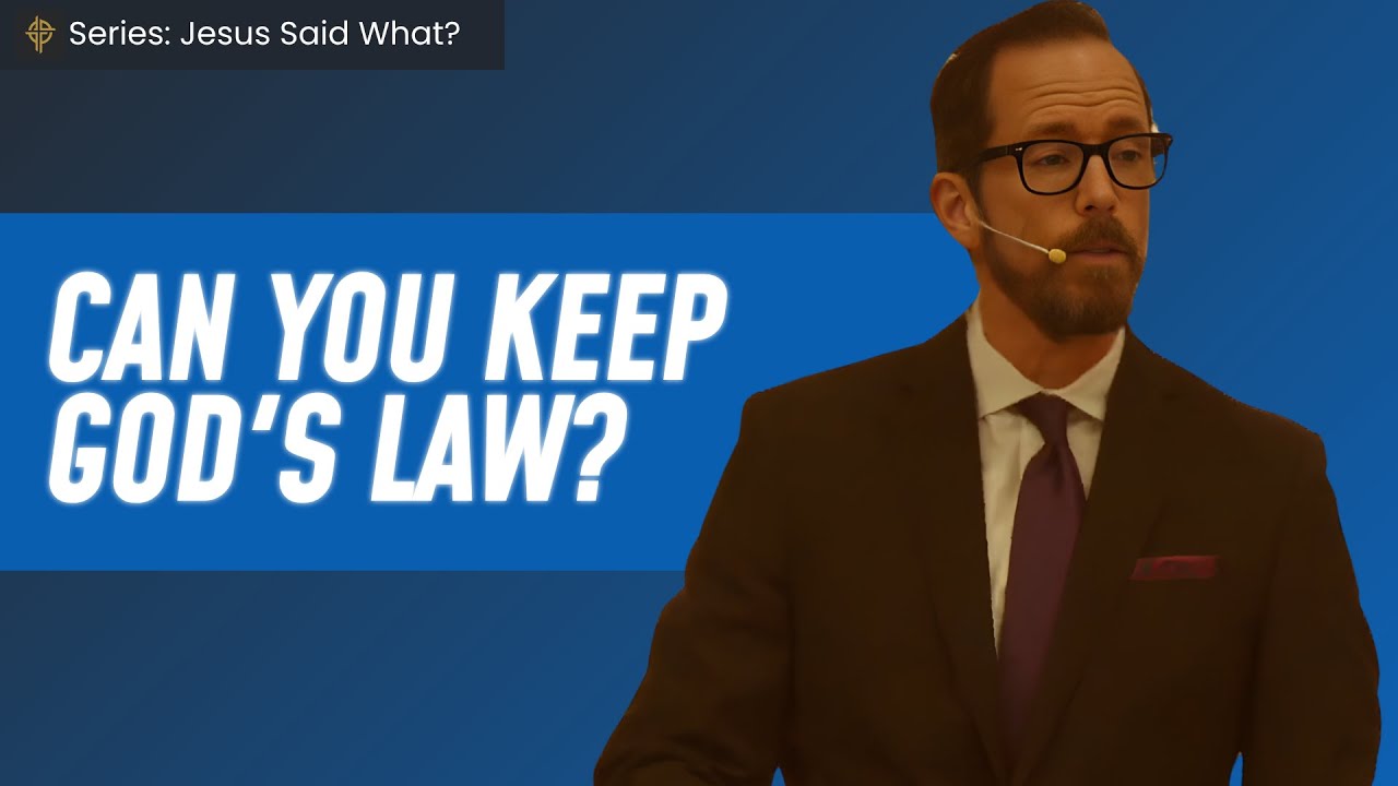 Sermon: Can You Keep God's Law? - Matthew 5:17-20