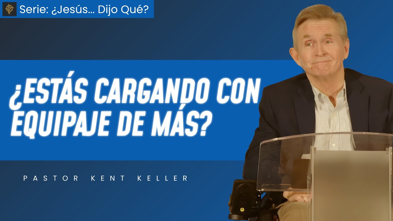 Sermón: ¿Estás cargando con equipaje de más? - Mateo 5:43-48
