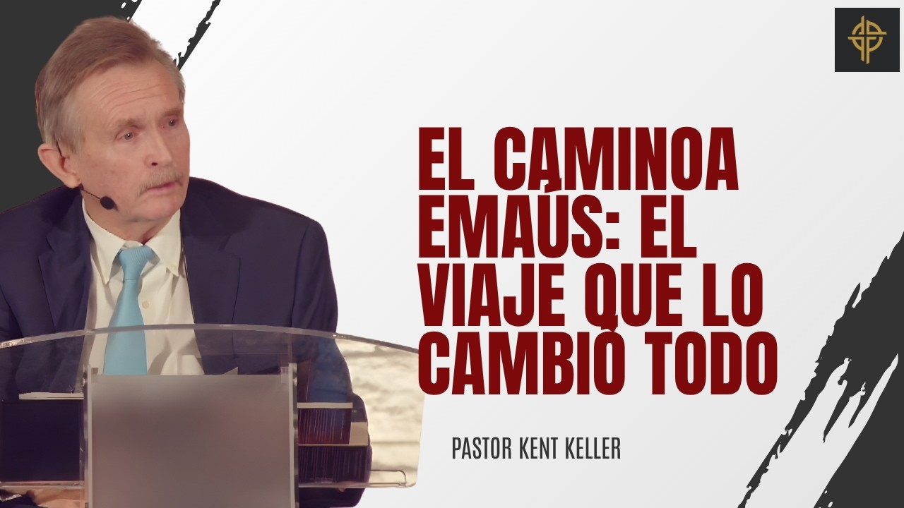 Sermón: El Camino a Emaús: El Viaje que lo Cambió Todo - Lucas 24