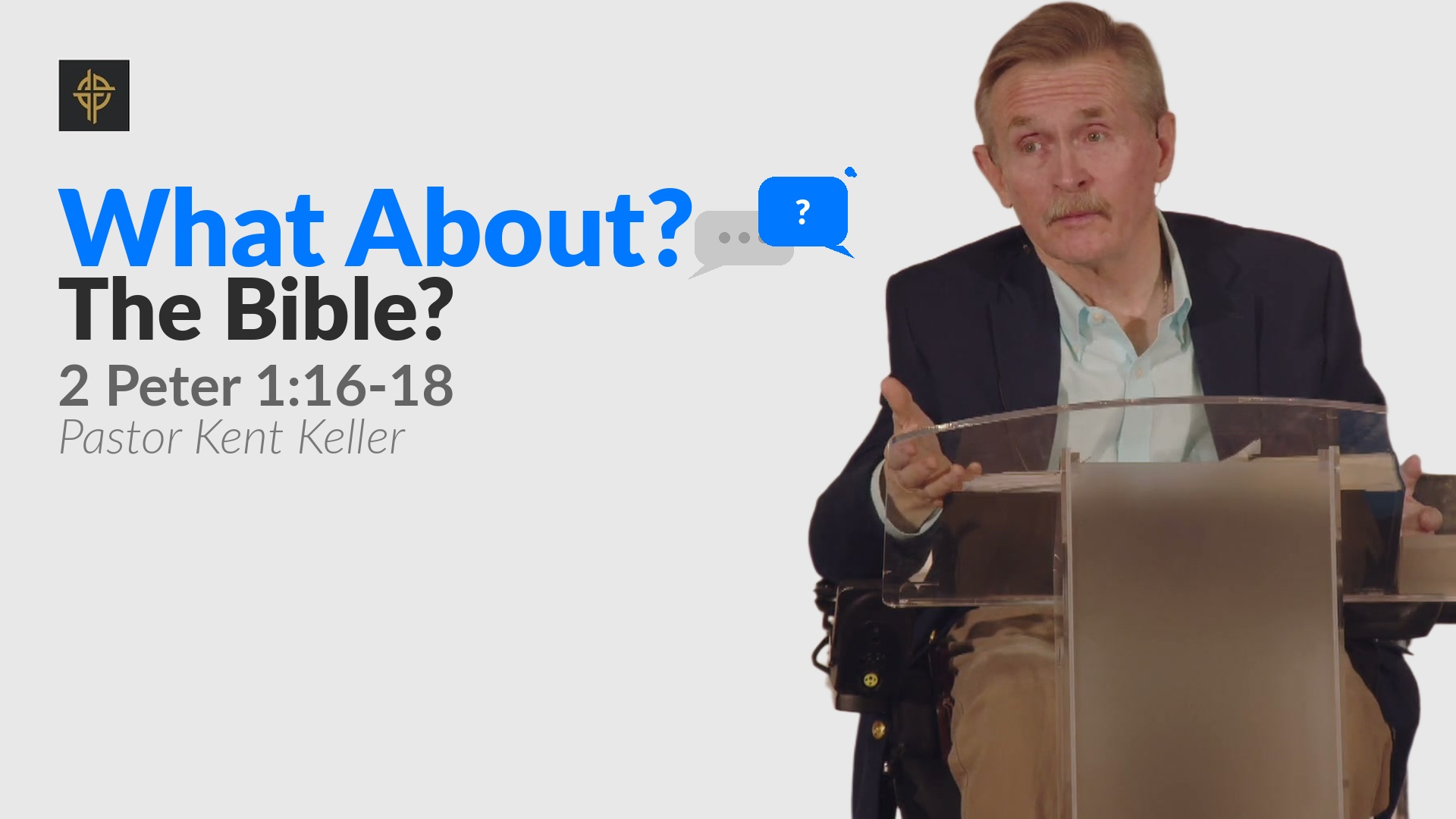 Sermon: Is the Bible Really Reliable? - 2 Peter 1:16-18