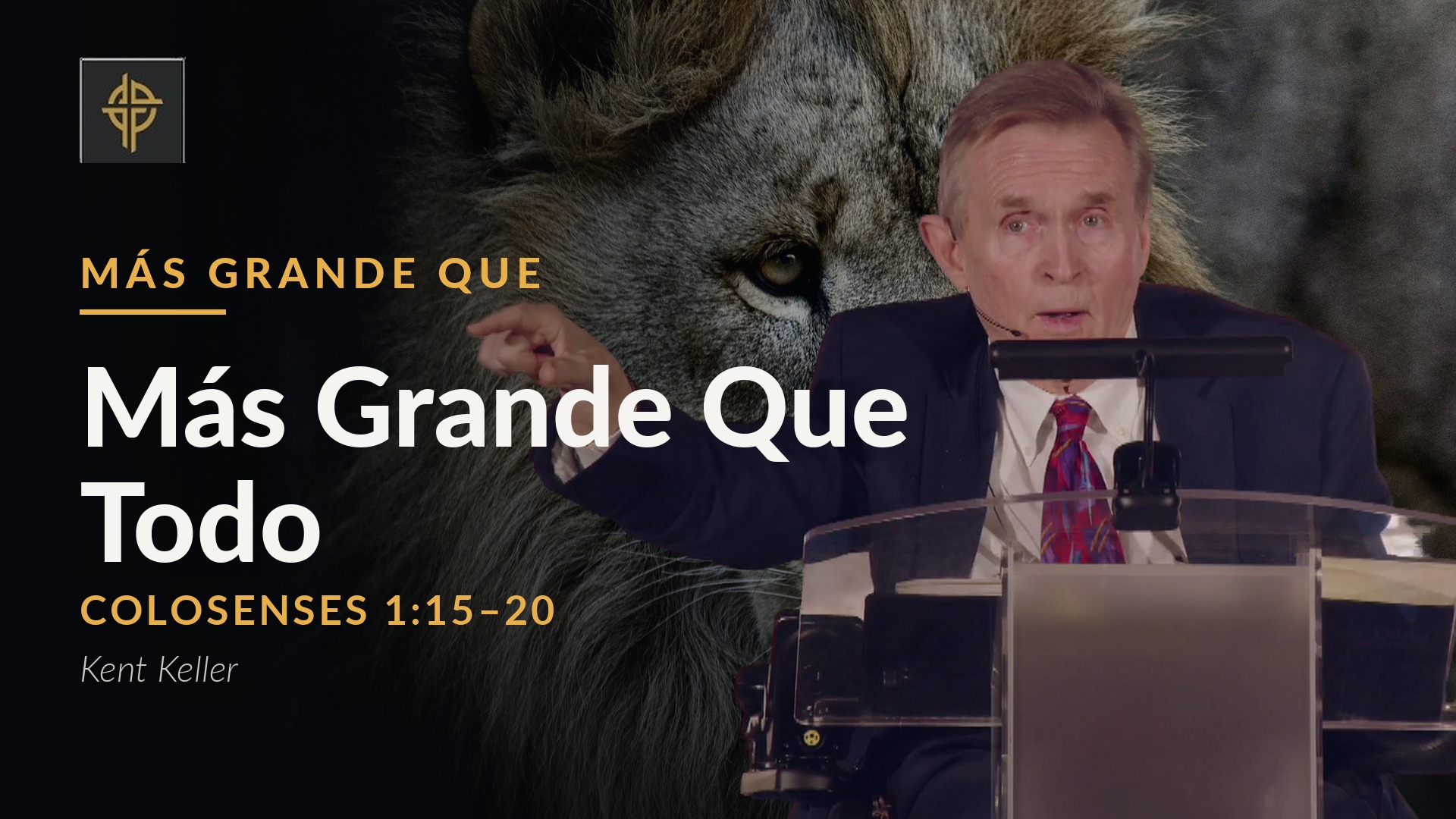 Sermón: Mayor que Todo - Colosenses 1:15-20