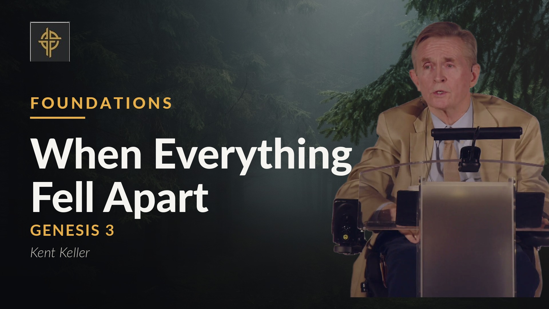Sermon: When Everything Fell Apart - Genesis 3