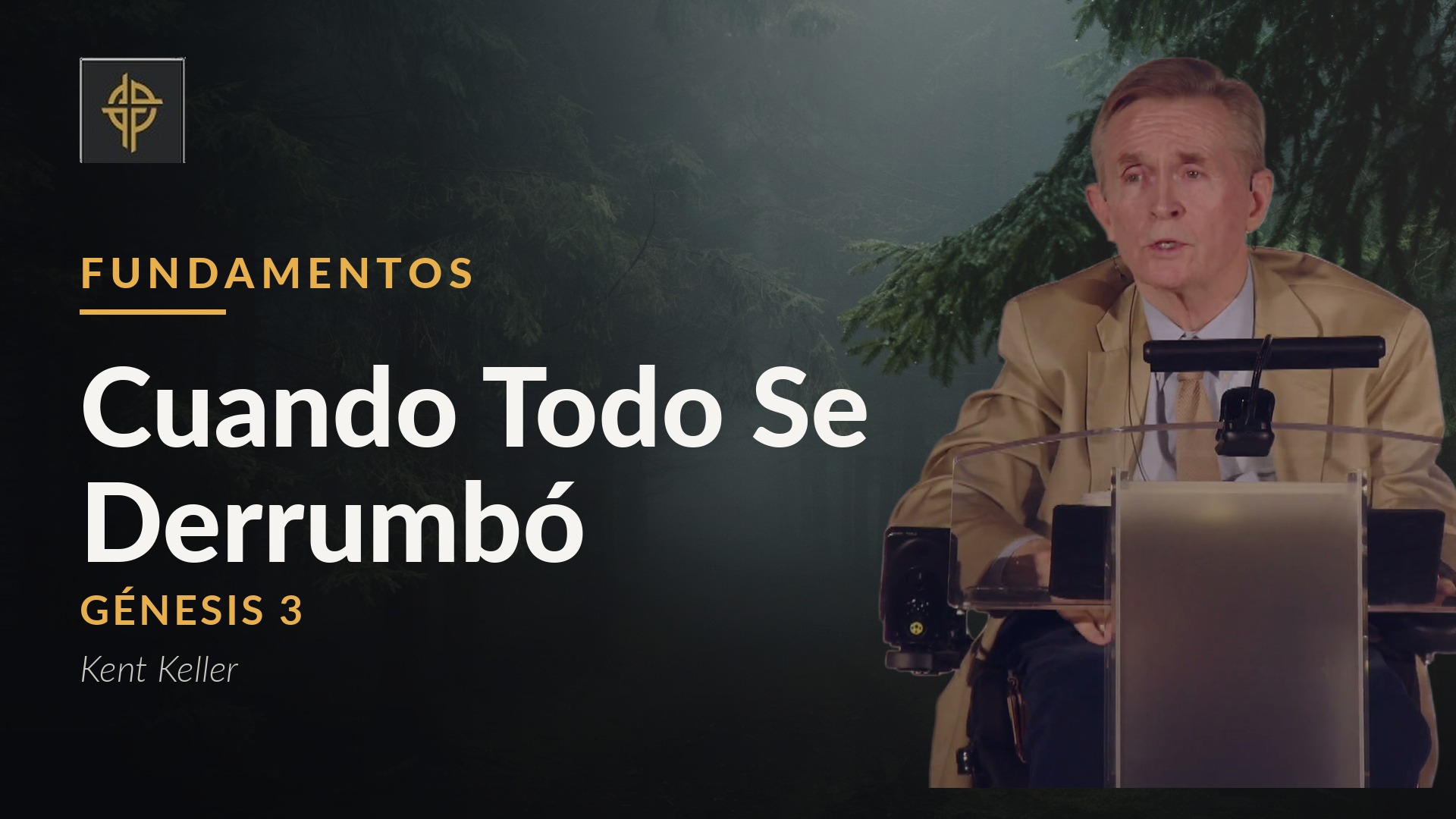 Sermón: Cuando Todo Se Derrumbó - Génesis 3